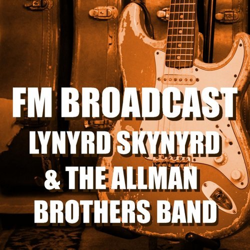 FM Broadcast Lynyrd Skynyrd & The Allman Brothers Band (2020)
