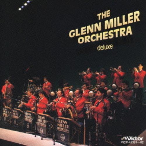 The Glenn Miller Orchestra - Deluxe