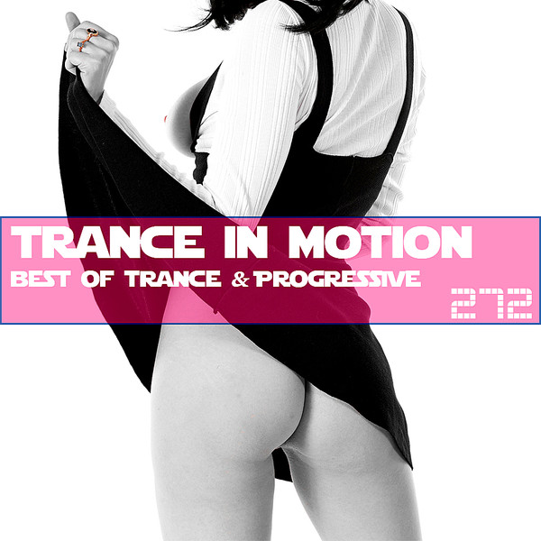 Trance In Motion Vol.272 (2019)